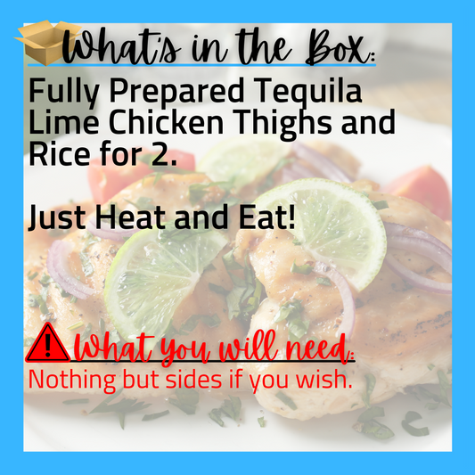 (G) NEW - Fully Prepared Tequila Lime Chicken Thigh Meal for 2