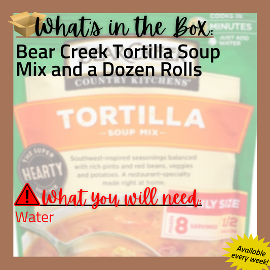 (T) Always Meal: Bear Creek Tortilla Soup