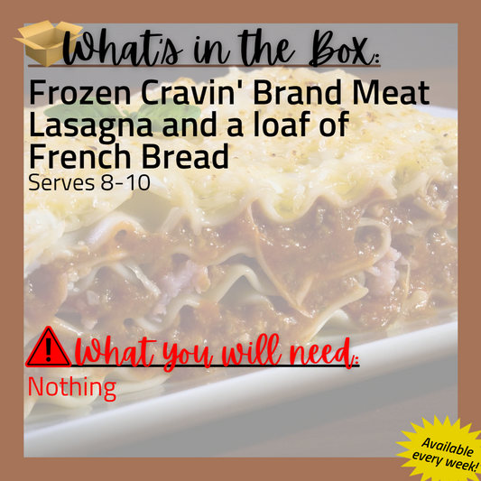 (T) Always Meal: Cravin' Lasagna and French Bread